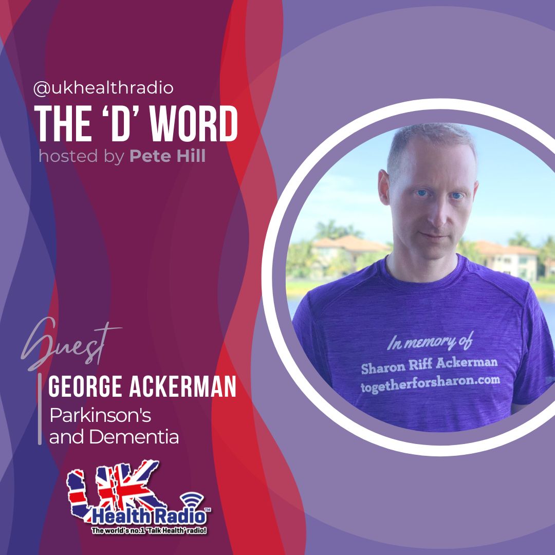 The ‘D’ Word @RadioTdw with Pete Hill on @ukhealthradio - This week on the #dementia radio show, Pete talks about #Parkinson's and #Dementia with George Ackerman from Together For Sharon @togetherforsha1. 👉🏼 🎧 bit.ly/3JkXmBf #wellbeingpodcast