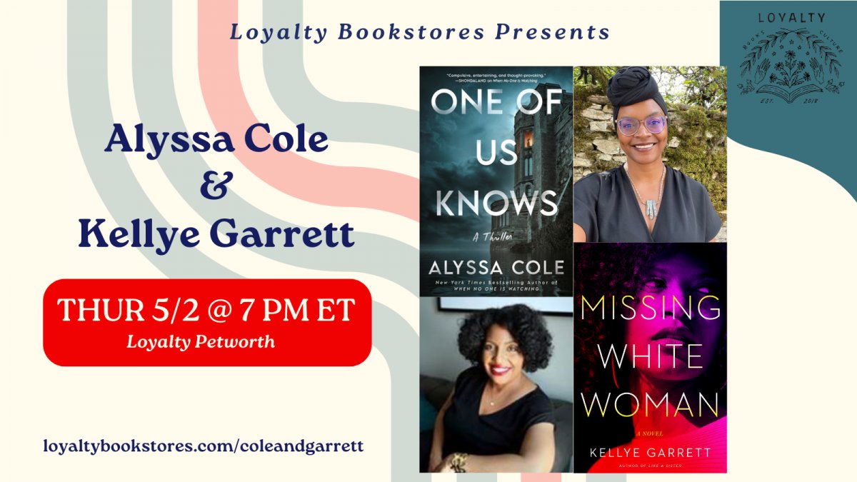 The final stop on the @AlyssaColeLit and Kellye Take the East Coast (still a working title) book tour is @Loyaltybooks in DC on May 2 at 7 p.m. ET. If you're in the DMV, sign up here: loyaltybookstores.com/coleandgarrett