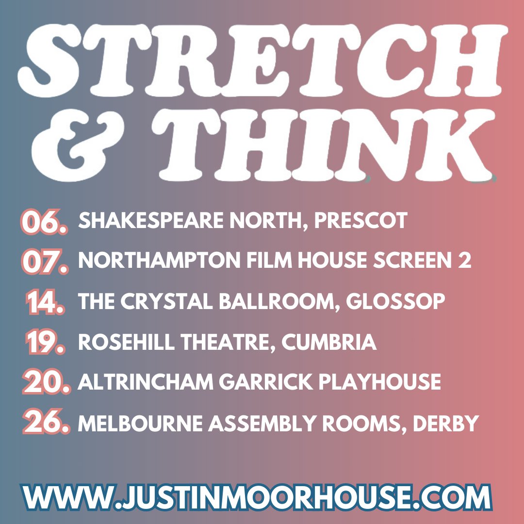 🧘🏻‍♂️ APRIL 🧘🏻‍♂️ It's your final chance to see my Stretch & Think tour! With dates in Prescot, Northampton, Glossop, Cumbria, Altrincham and Derby. 🎟️: justinmoorhouse.seetickets.com/tour/justin-mo…