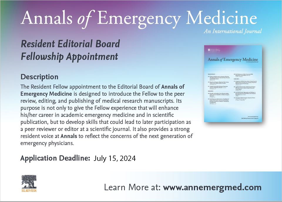 The application is available for the Annals of Emergency Medicine resident fellow position. Deadline is July 15, 2024. annemergmed.com/pb-assets/Heal…