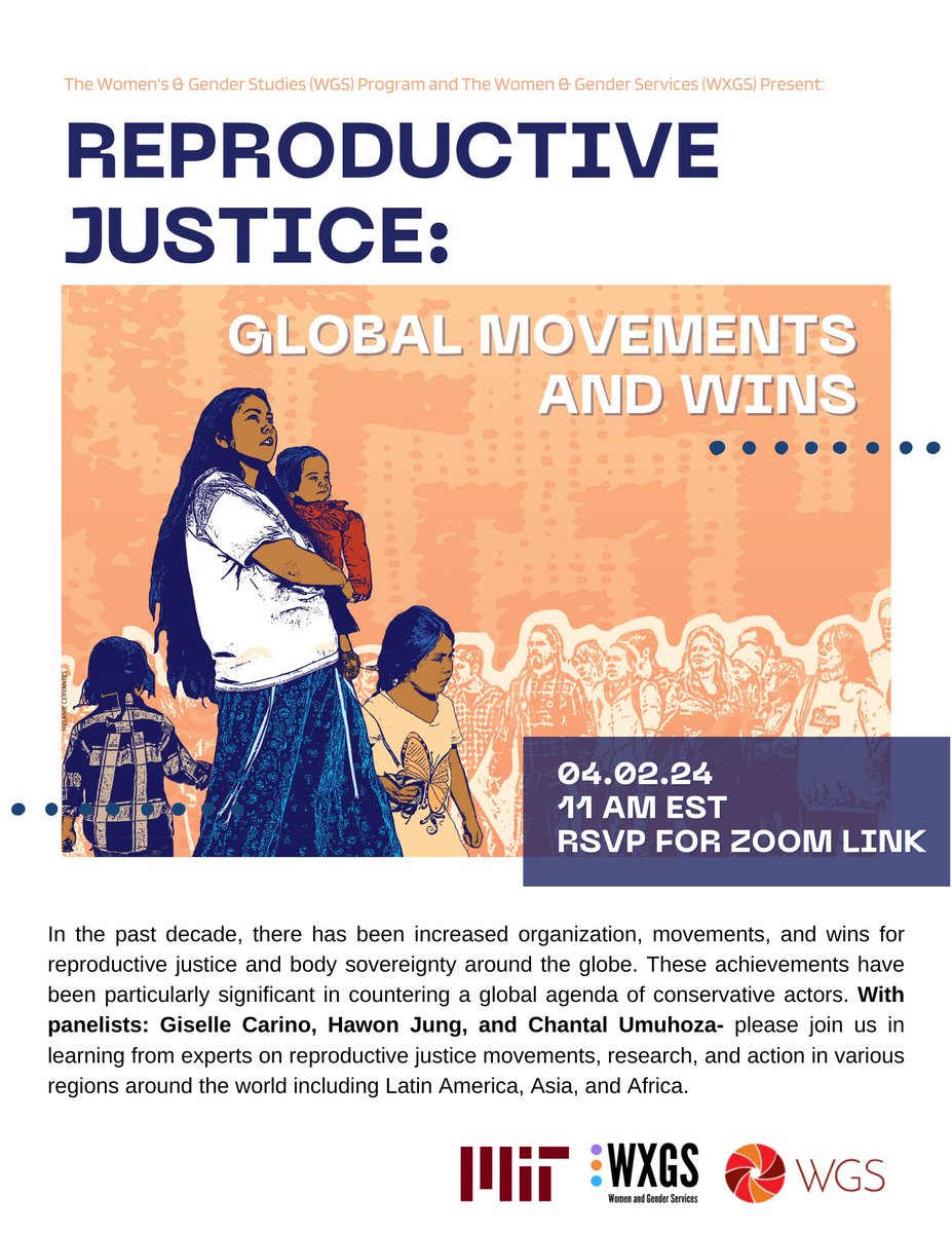 Happening Tomorrow! Reproductive Justice: Global Movements and Wins 🗓️ April 2nd @ 11 AM EST 📍 Zoom webinar Rsvp at tinyurl.com/wgsrjpanel?utm… Learn from experts on reproductive justice movements, research, and action in various regions around the world. #MITEvents #MITStudents