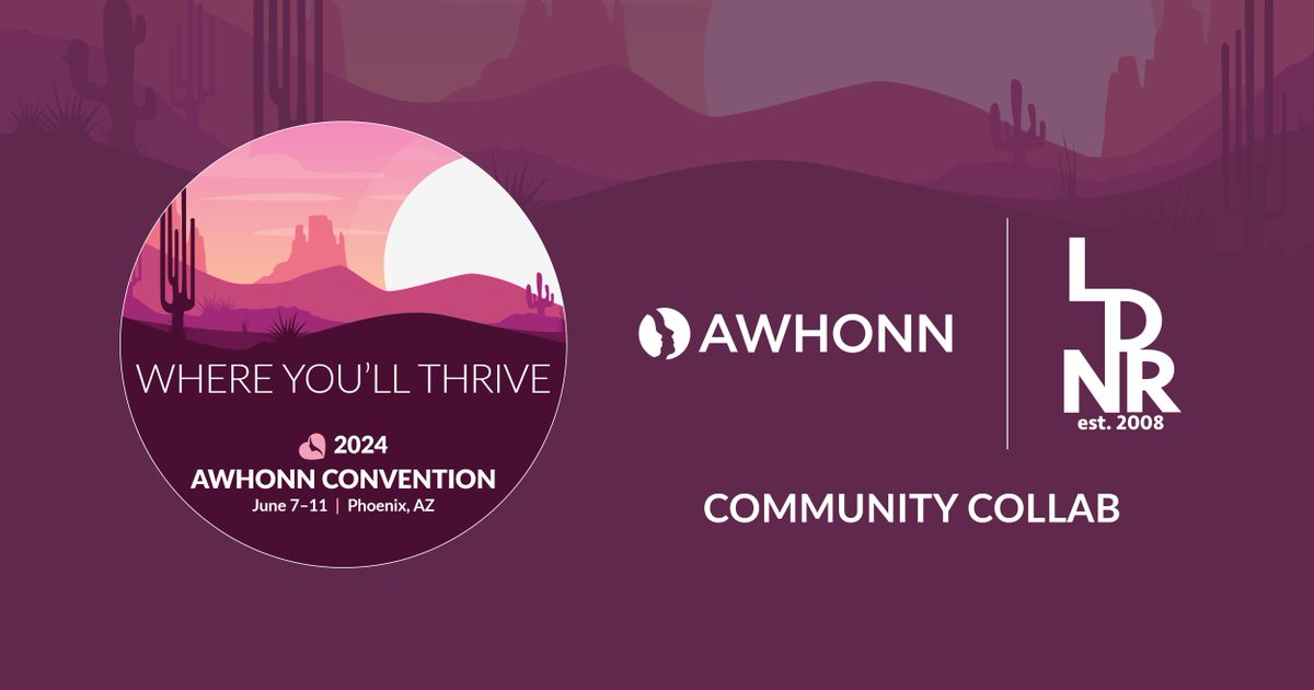 #AWHONN is excited to announce the AWHONN x LDNR Community Collab. Join us at #AWHONN2024 in the Social Studio for a chance to experience your online connections IRL. Use LDNR50 for $50 off when you register for the 2024 #AWHONNConvention. bit.ly/2txCDmu