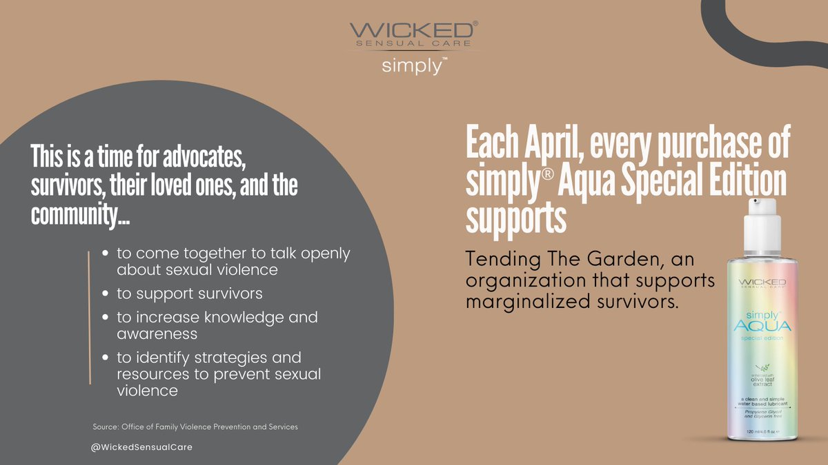 A portion of proceeds from every bottle of simply® Aqua Special Edition helps support monthly “orgs we love.” Each April, we dedicate support to TendingTheGarden, which provides resources for marginalized sexual assault survivors. #SAAM WickedSensualCare.com/product/simply…