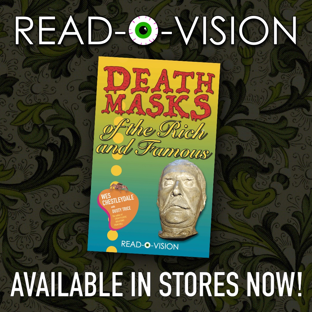 NEW from Read-O-Vision! DEATH MASKS OF THE RICH AND FAMOUS by Wes Chestleydale! AVAILABLE IN BOOKSTORES NOW!!! readovision.com/death-masks-of… #newrelease #newreleasebooks #readovision