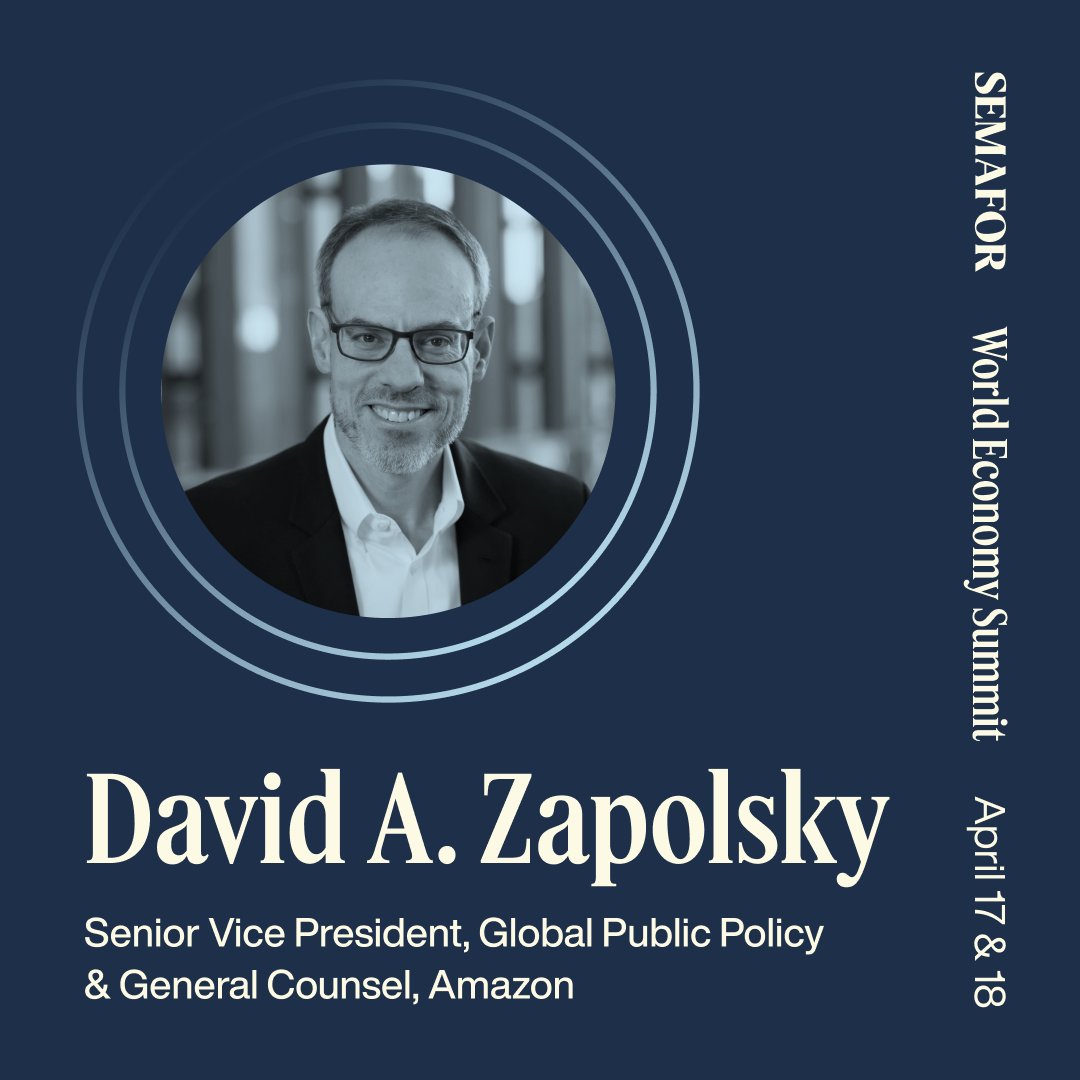 🟡 @Amazon's SVP of Global Public Policy & General Counsel @DavidZapolsky will speak at our 2024 World Economy Summit. Register now to join us in Washington, D.C. on April 17-18: events.semafor.com/wes2024/504911…