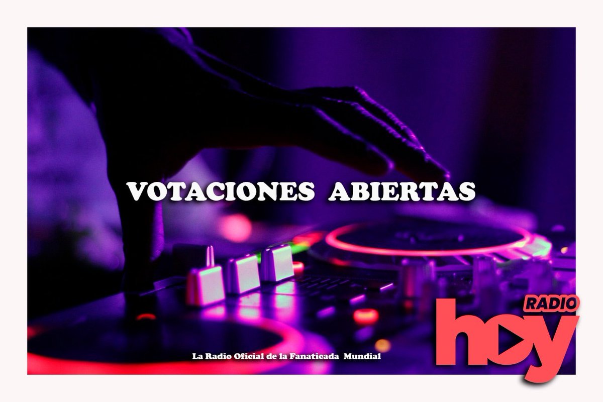Ya estan abiertos los Ranking de Radio Hoy       

Vota por tu favorito y elige los temazos de la semana en la Hoy        

#promocion #radio #chile #fanaticadamundial #musicachilena #musicainternacional #musicaespañola