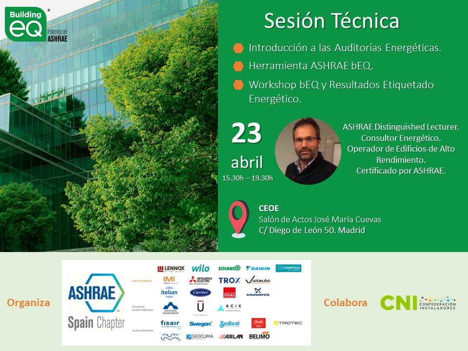 Conoce la herramienta Building EQ de #ASHRAE en la sesión técnica que organizamos el 23 de abril en Madrid. Más información: spain-ashrae.org/sesion-tecnica…
Agradecemos a <a href="/CniInstalad/">Confederación Nacional de Instaladores, C N I</a> su colaboración en la organización de esta jornada.
#MyASHRAE