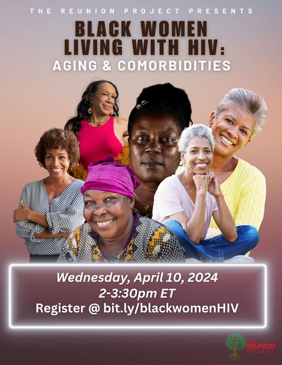 Join us next week on Wednesday, April 10, for the next webinar in our Long-term Survivor Toolkit Series, 'Black Women Living with HIV: Aging and Comorbidities' featuring keynote speaker, Dorcas Baker, & an amazing panel of community members. Register at bit.ly/blackwomenHIV