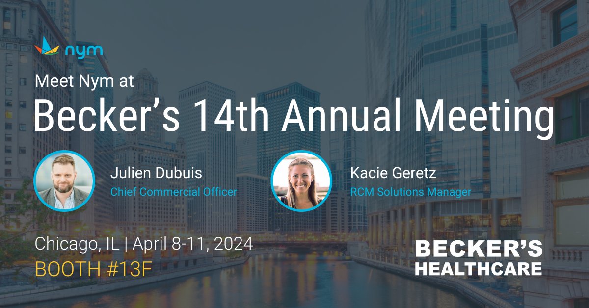 We’re excited to sponsor the upcoming #BeckersAnnualMeeting in Chicago, IL!

This year’s event is packed with sessions covering healthcare’s most pressing topics, but if you have a moment, come say hi to Nym’s team at booth #13F 👋

Learn more about Nym: nym.health/contact-us/