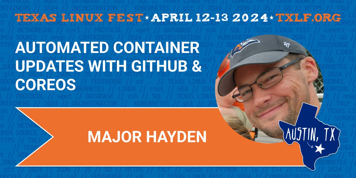 Join us at hashtag #TXLF IN LESS THAN 11 DAYS on April 12-13 in ATX to learn more about Automated container updates with GitHub & CoreOS with Major Hayden! 2024.texaslinuxfest.org/schedule/