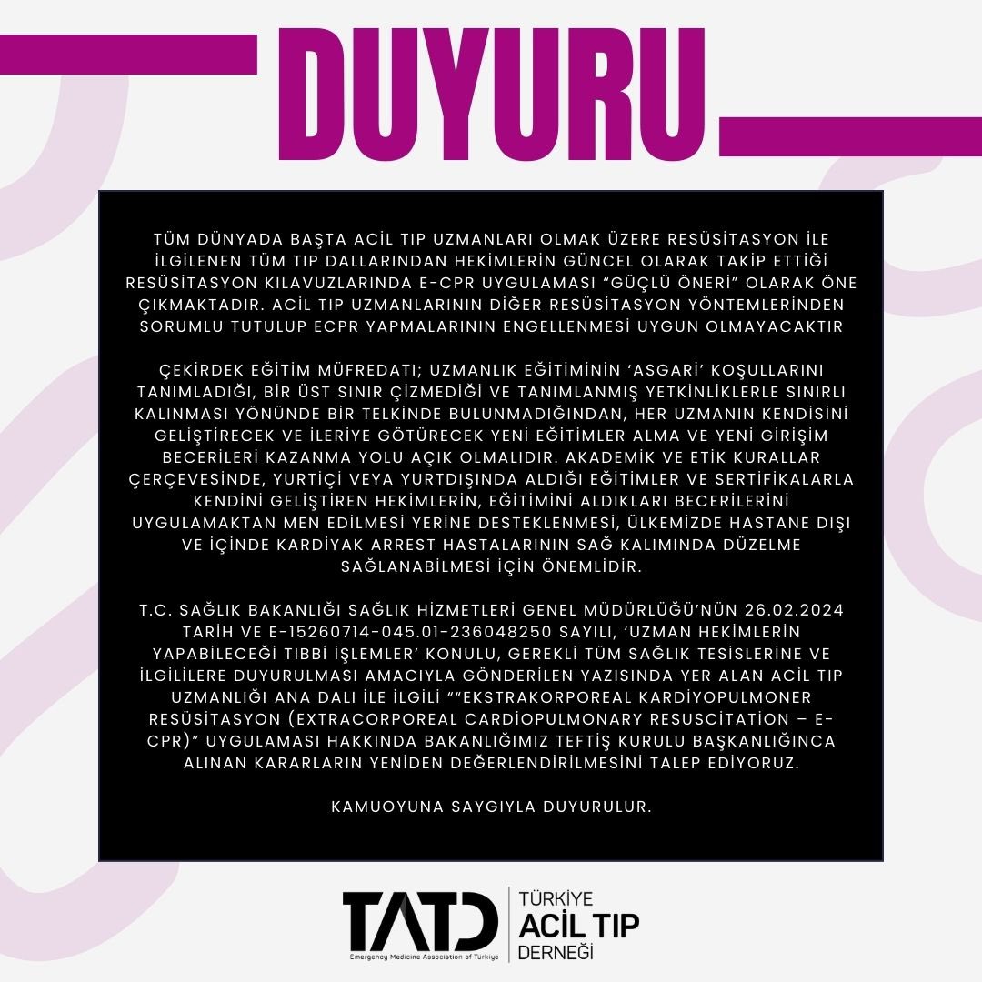 Türkiye Acil Tıp Derneği olarak;
ECPR uygulaması ile ilgili alınan kararların yeniden
değerlendirilmesini talep ediyoruz. Kamuoyuna saygıyla duyurulur.