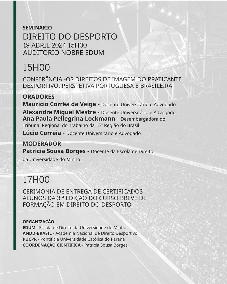 A Escola de Direito da Universidade do Minho, em destaque com a ANDD-Brasil (Academia Nacional de Direito Desportivo), em parceria com a Pontifícia Universidade Católica do Paraná, está organizando o Seminário Direito do Desporto, inscrições: bit.ly/3TK5zov