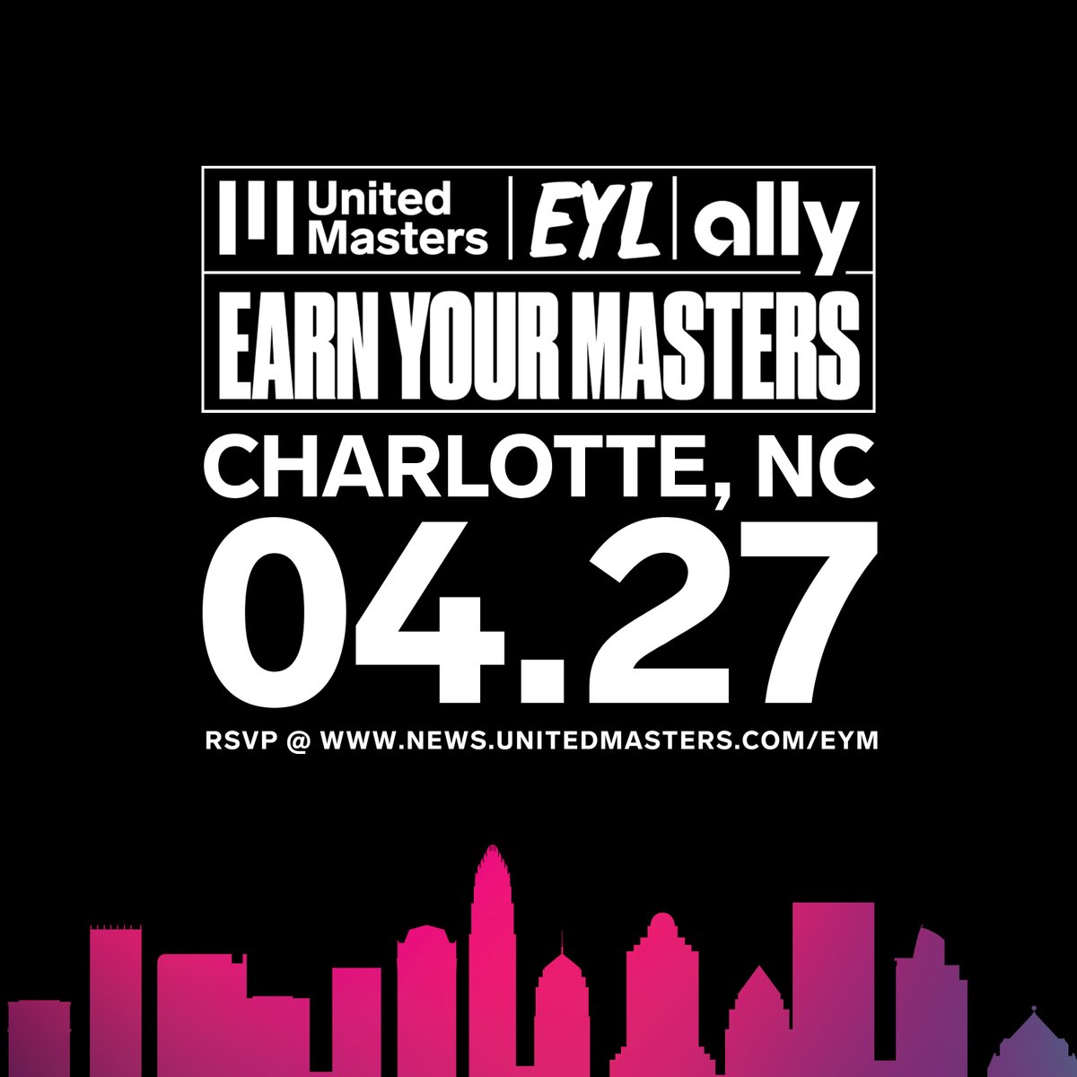 Charlotte, get ready to #EarnYourMasters with @EarnYourLeisure, @Ally, and UnitedMasters! 🚀 Join us on 4/27 for an unforgettable event where talent meets opportunity. Secure your spot now and let's turn up the volume on your career!   

RSVP here: bit.ly/4ajHWZQ…