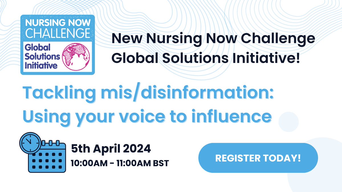 This Friday, join @NursingNow2020 for the launch of their Global Solutions Initiative: 'Tackling mis/disinformation: Using your voice to influence'. Register to attend, here: bit.ly/4afU5ia #Nursing @WHO