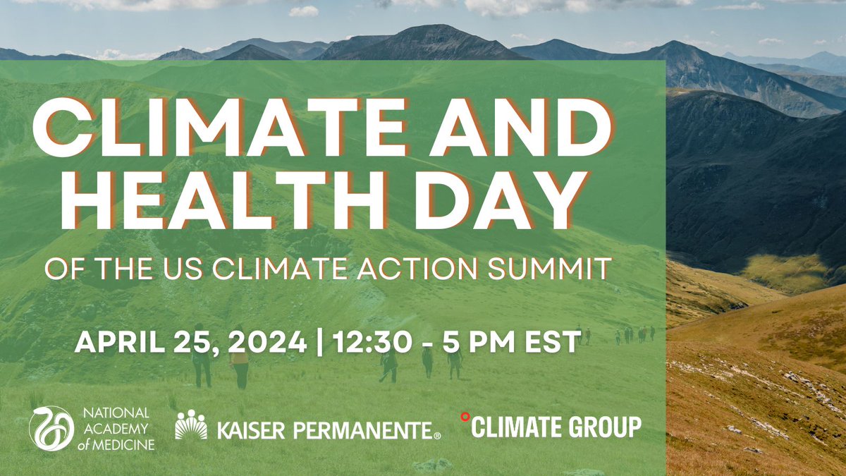 Participate in the first Climate and Health Day at the US Climate Action Summit! Join this NAM event, co-hosted with @aboutKP and @ClimateGroup, virtually on April 25. Register: buff.ly/4aaM4Lp #ClimateActionforHealth