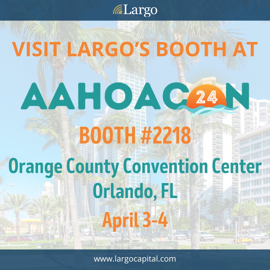Join us at AHHOACON24 on April 3rd & 4th to meet with Largo Capital's Hospitality Finance Group! Let's discuss your financing needs and explore opportunities together. See you there! #AAHOACON24 #LargoCapital #HospitalityFinance
