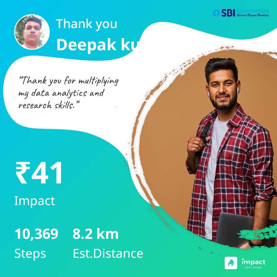 I donated my steps to spread awareness on the “SBI Foundation Hub for Data Science and Analytics” at IIT Bombay. Impact app tracks steps and provides a platform to exercise for a cause where I can associate with it and become a part of the drive, enhancing SBI Foundation’