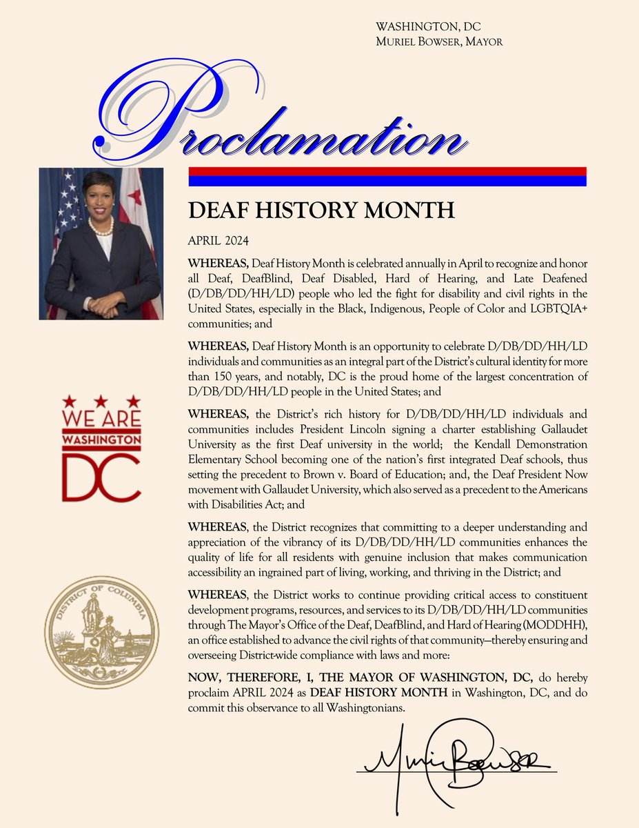 MayorBowser's tweet image. We're proud that DC's home to the largest concentration of Deaf, DeafBlind, Deaf Disabled, Hard of Hearing, and Late Deafened people in the US.

April is Deaf History Month, an opportunity to celebrate members of our D/DB/DD/HH/LD communities as an integral part of DC's culture.
