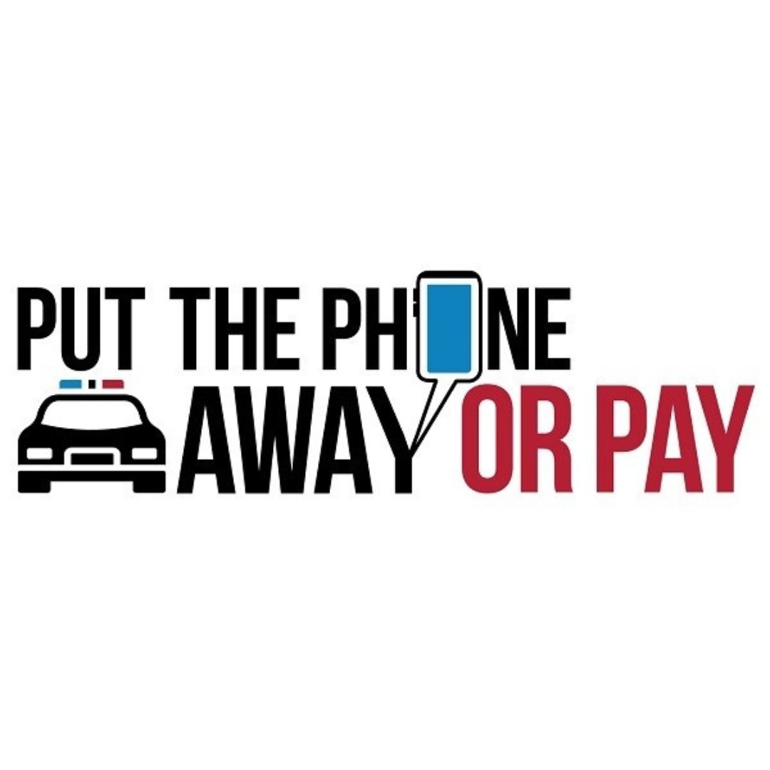 NEWS RELEASE: NHTSA and the Orland Park Police Department Remind Drivers: Put the Phone Away or Pay. orlandpark.org/news