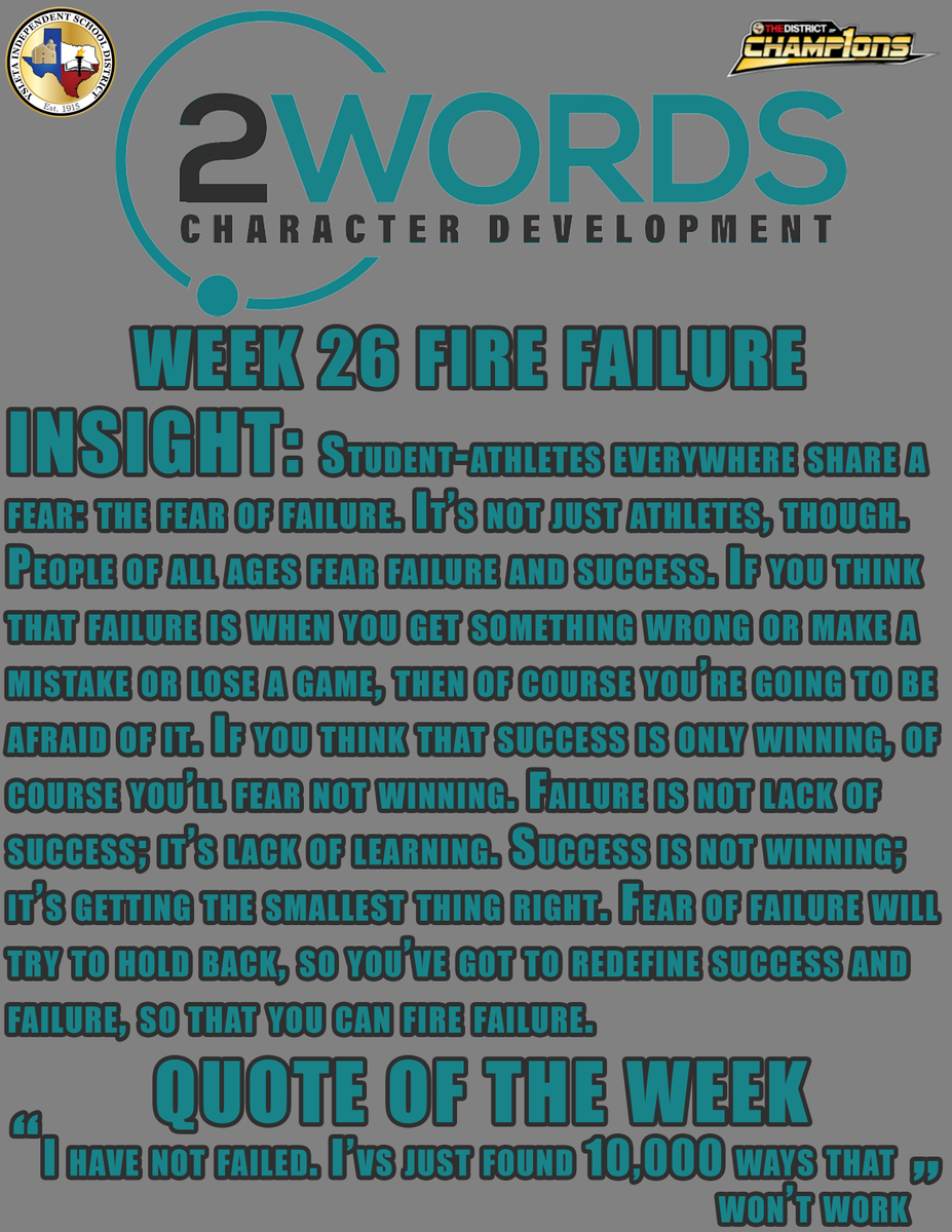 YISD 2Words this week are: Fire Failure. “I have not failed. I've just found 10,000 ways that won't work.” @YsletaISD | @DeXavierluke | @YISDCFO