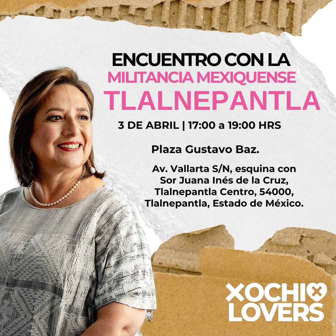 xochilove_rs's tweet photo. 📣 Xochilovers de #Tlalnepantla nos vemos este 03 de abril para acompañar a nuestra querida @XochitlGalvez  y seguir llevando un mensaje de #eXperanza a todo México.🩷🤞🏻 https://t.co/QM5lq2npQe