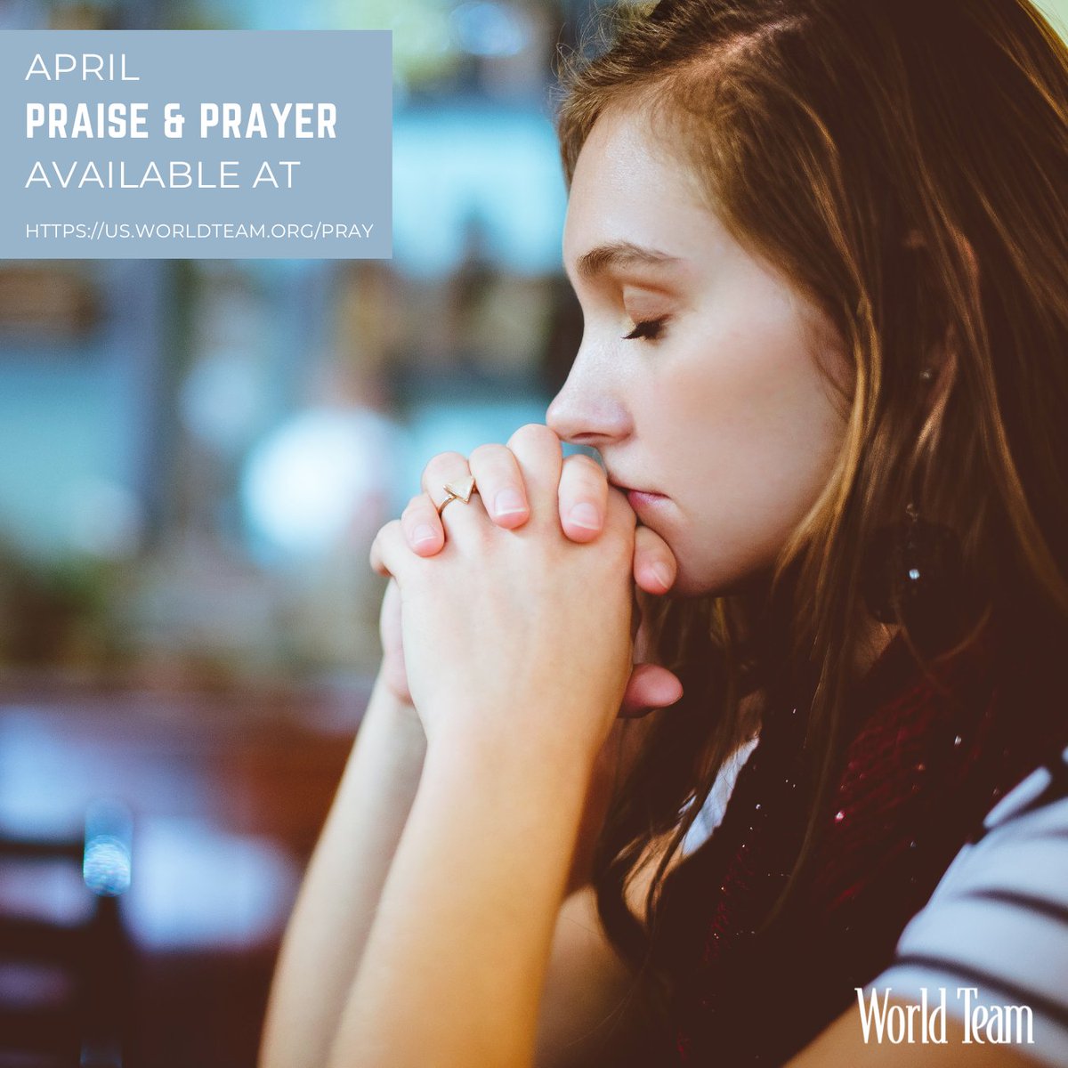 We appreciate your prayers! Check out our April Prayer Requests! 'Rejoice always, pray without ceasing, in everything give thanks. 1 Thessalonians 16-18 us.worldteam.org/prayer-team/