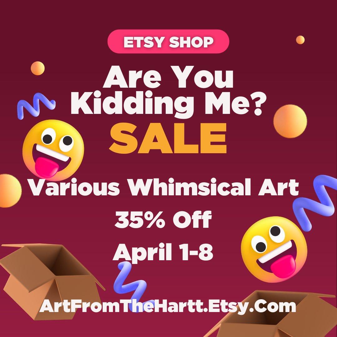 'Are you kidding me?' Sale is live on Etsy!  artfromthehartt.etsy.com  Lots of fun art 35% off all week! No JOKE!!! 
#areyoukiddingme #aprilfools #aprilfoolssale #whimsical #nojoke #etsysale #comejointhefun
instagram.com/reel/C5OSOjFOp…