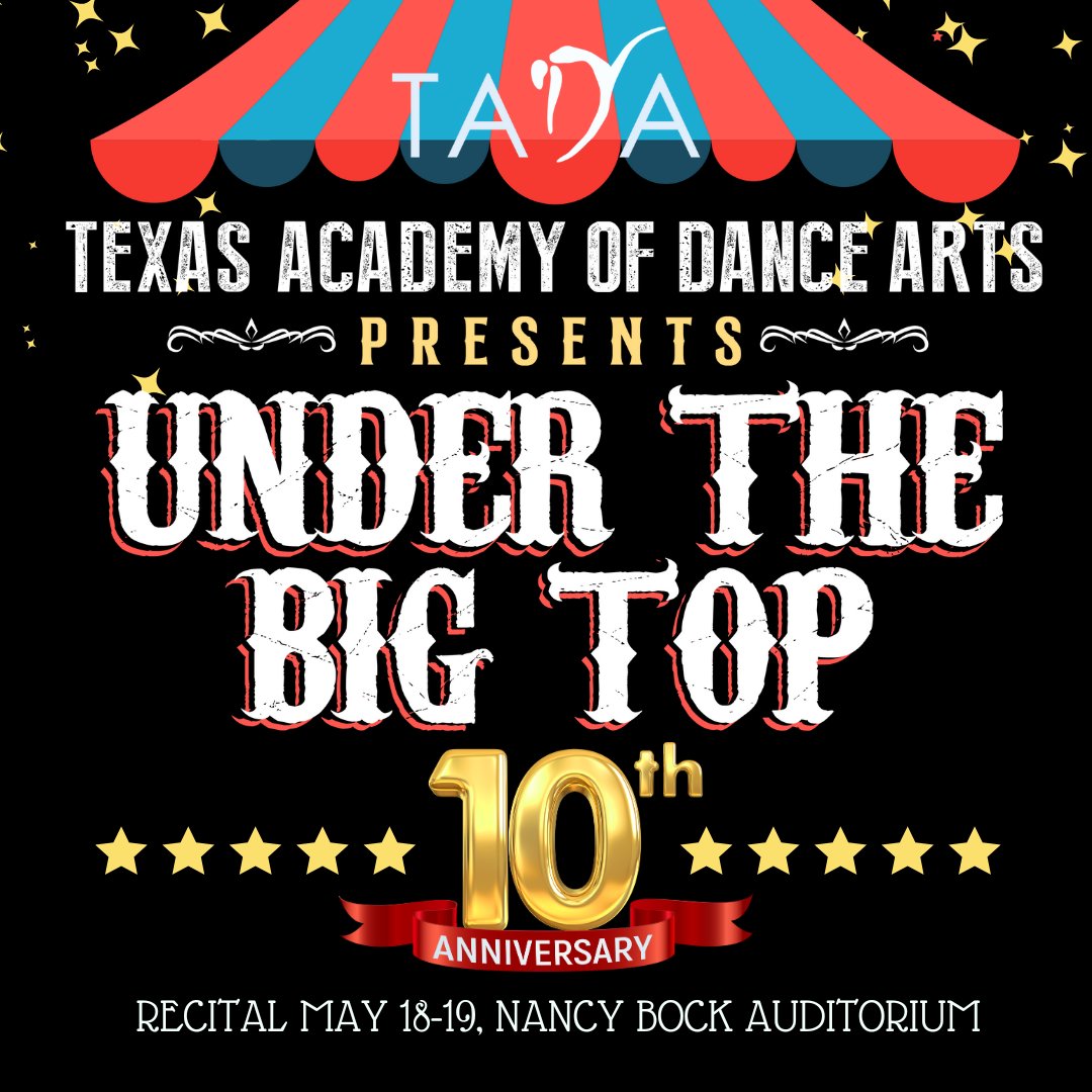 lovedanceTADA's tweet photo. 🎟️Tickets are on sale now for our 10th Anniversary Recital "UNDER THE BIG TOP" May 18-19!!🎪🎡 Grab those front row seats to see your fave performer shine on stage!🤩 Tickets online at:  https://t.co/HT2eZ69uD1 #tadatenyearanniversary https://t.co/d9UzUTZOCD