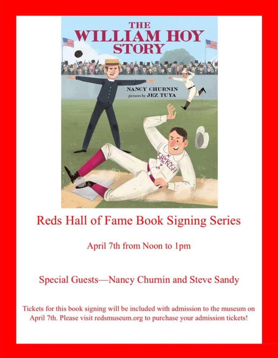 Cincinnati friends, come to @RedsMuseum to say hey to Steve Sandy & me as we sign THE WILLIAM HOY STORY! Gonna be a great @Reds vs. @Mets game afterwards! #DeafHero #DeafHistoryMonth #baseball @Texas2x2 @TXLA @CALIReads @_dummyhoy1862 #kidlit