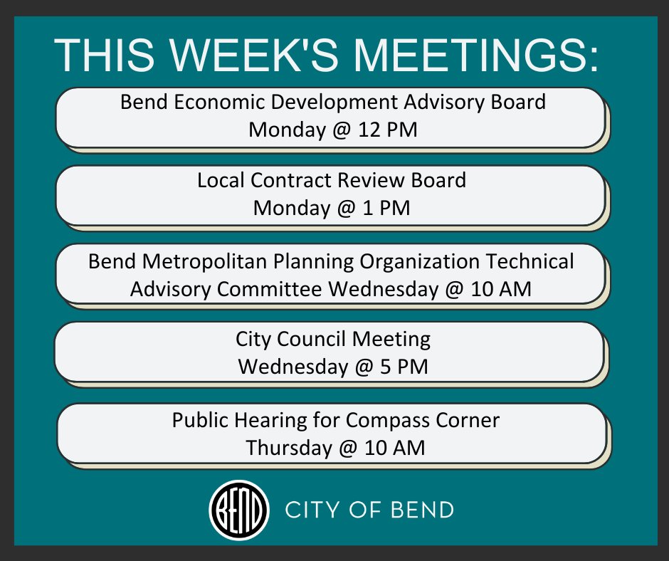 Here are the meetings happening this week at the City of Bend! If you want to learn more head to bendoregon.gov/calendar.