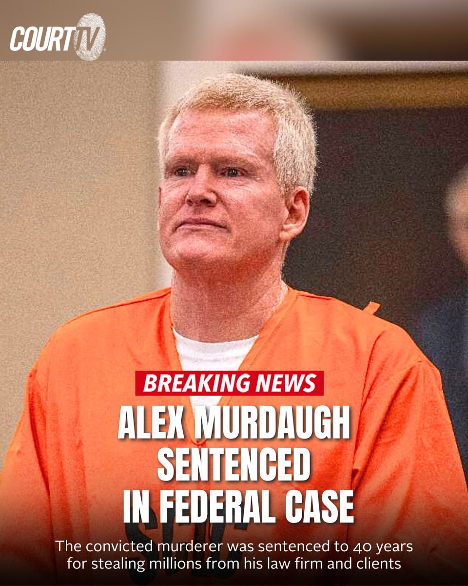 CourtTV's tweet photo. #BREAKING: #AlexMurdaugh is sentenced to 40 years in prison after pleading guilty to stealing money from clients and his law firm.

The disgraced attorney is already serving a life sentence for the murders of his wife and youngest son.

#CourtTV Is this justice? ⚖️ https://t.co/zdR6owBYGw