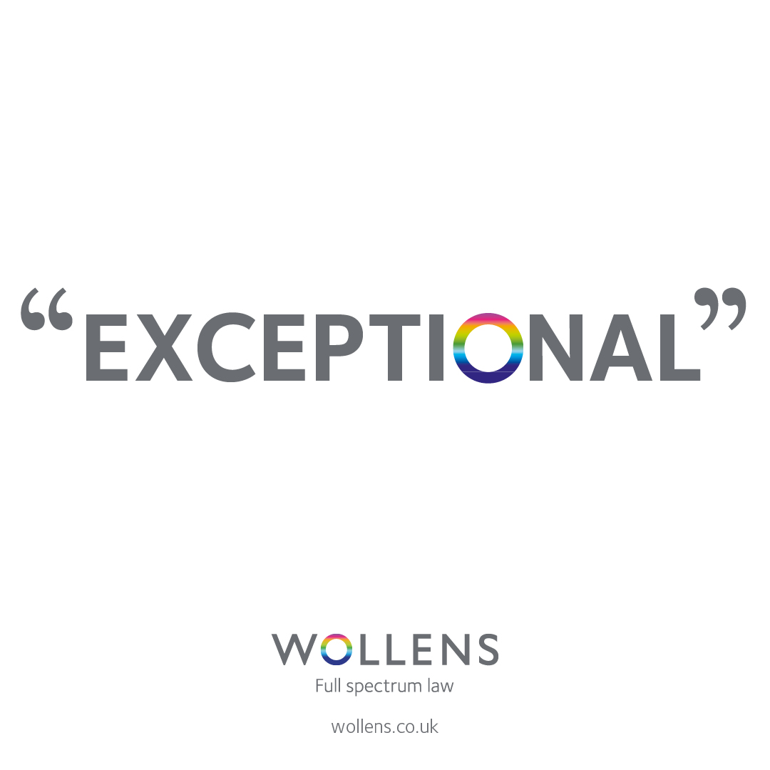 'Hannah was very professional but also friendly & easy to talk with. Always responded quickly to any questions regarding the matter. Gave constant updates on progression & set out clearly the timescale it was expected to take ' Contact Wollens if you have a dispute.