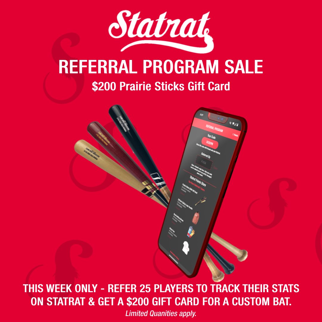 Statrat Referral Program Week Long Sale 🔥👊⚾️ Refer 25 players to also track their stats on the app to receive a $200 gift card for a new @PRAIRIESTICKS custom bat.