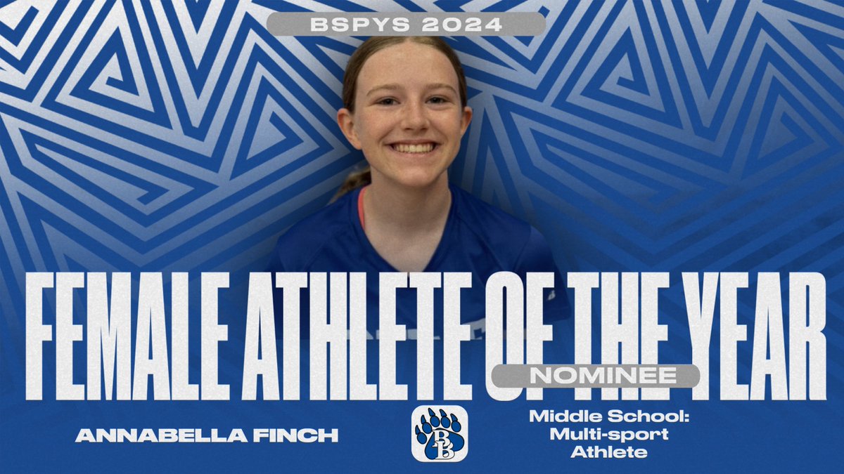 BSPYs Nominee for Female Athlete of the Year (MS): 

Annabella Finch is a all sport athlete. Annabella in the past two years has tried out and participated in almost 4 sports each year. She was captain for three of the teams this year, and is also a 2 year A team soccer player.