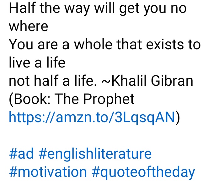 #poetry
#KahlilGibran
#Kahlil_Gibran
#living_life_to_the_fullest
#making_best_effort
#live_and_die_with_no_regrets
#noregrets 
#no_regrets