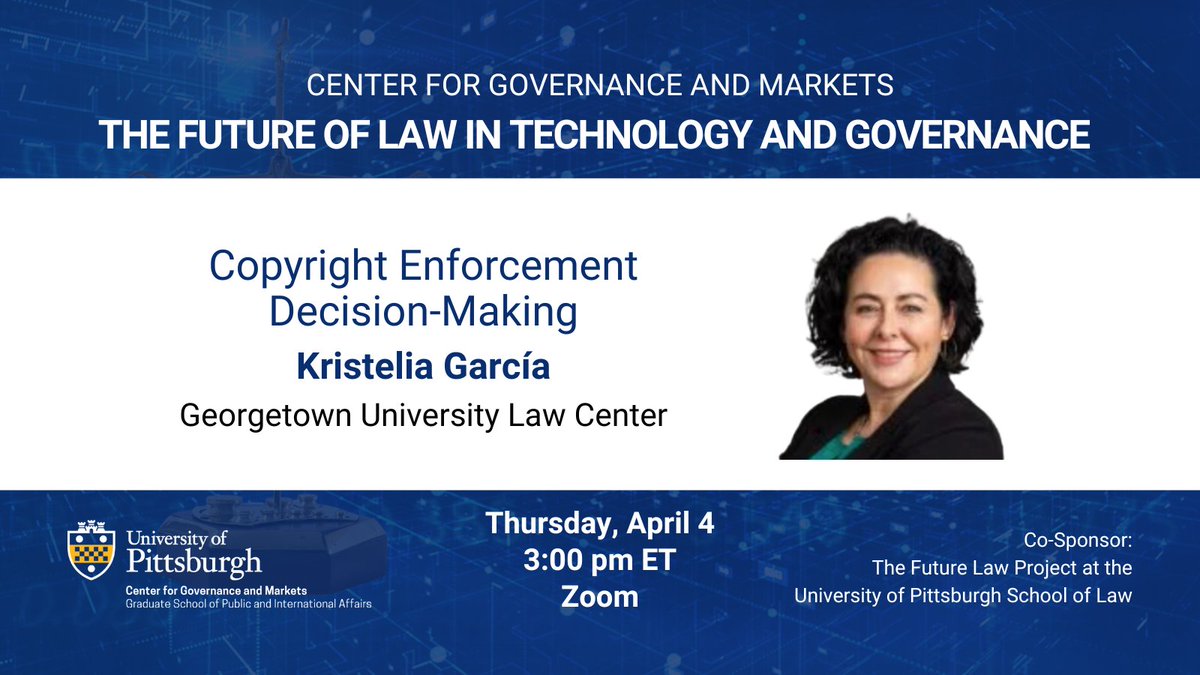 This week: @kristelia, @GeorgetownLaw, will discuss Copyright Enforcement Decision-Making as part of our Future of Law seminar series. 📅 Thurs., April 4 ⏰ 3:00 p.m. ET 🖥️ Zoom Only Register ⤵️ pitt.zoom.us/meeting/regist…
