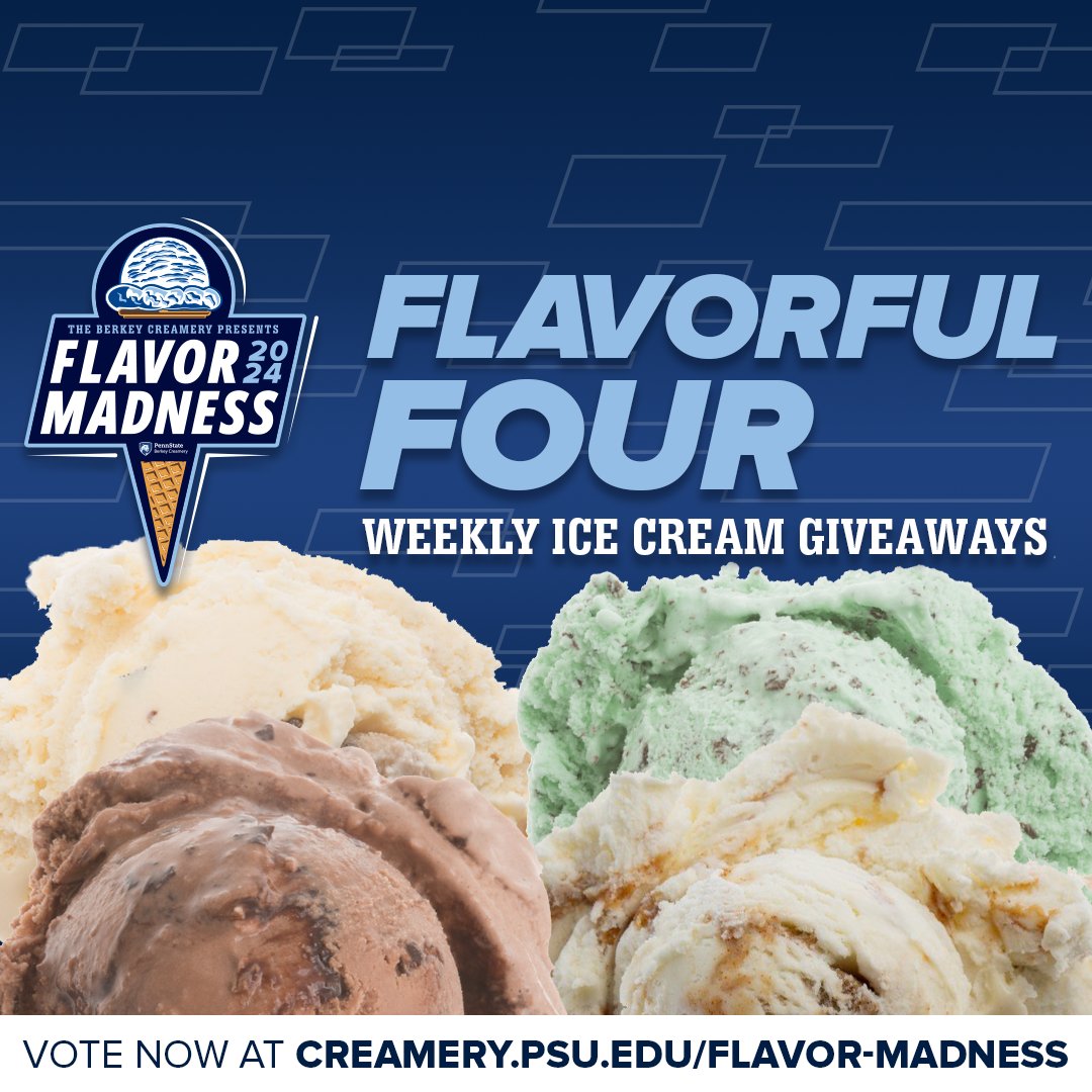 We are down to the Flavorful FOUR! Who do you think should make it to the finals this year? Vote now at creamery.psu.edu/flavor-madness