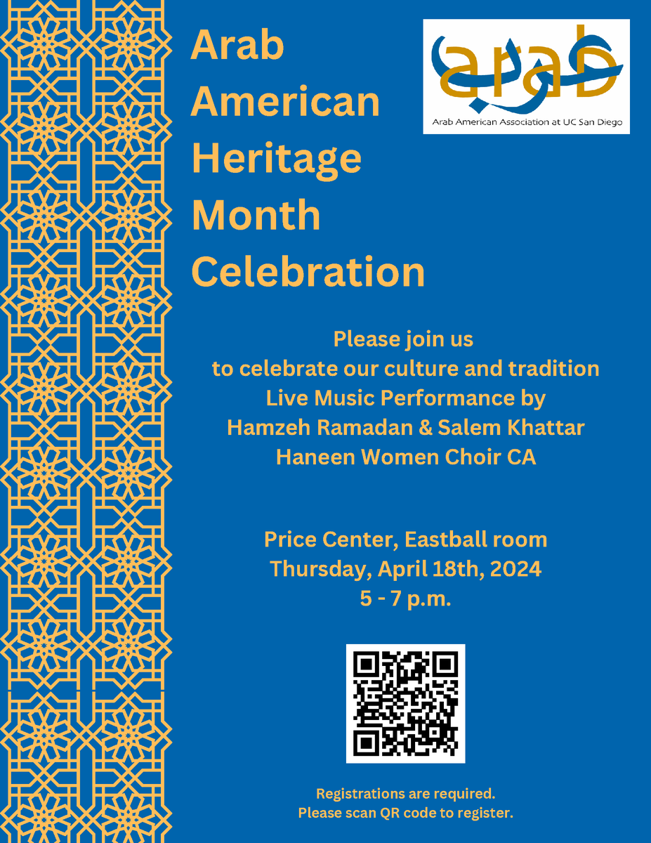 In celebration of #ArabAmericanHeritageMonth 2024 join the Arab American Association at UC San Diego to celebrate culture and tradition with Live Music Performance by Hamzeh Ramadan & Salem Khattar Haneen Women Choir CA at Price Center, Eastball room on Thursday, 4/18 from 5-7PM.