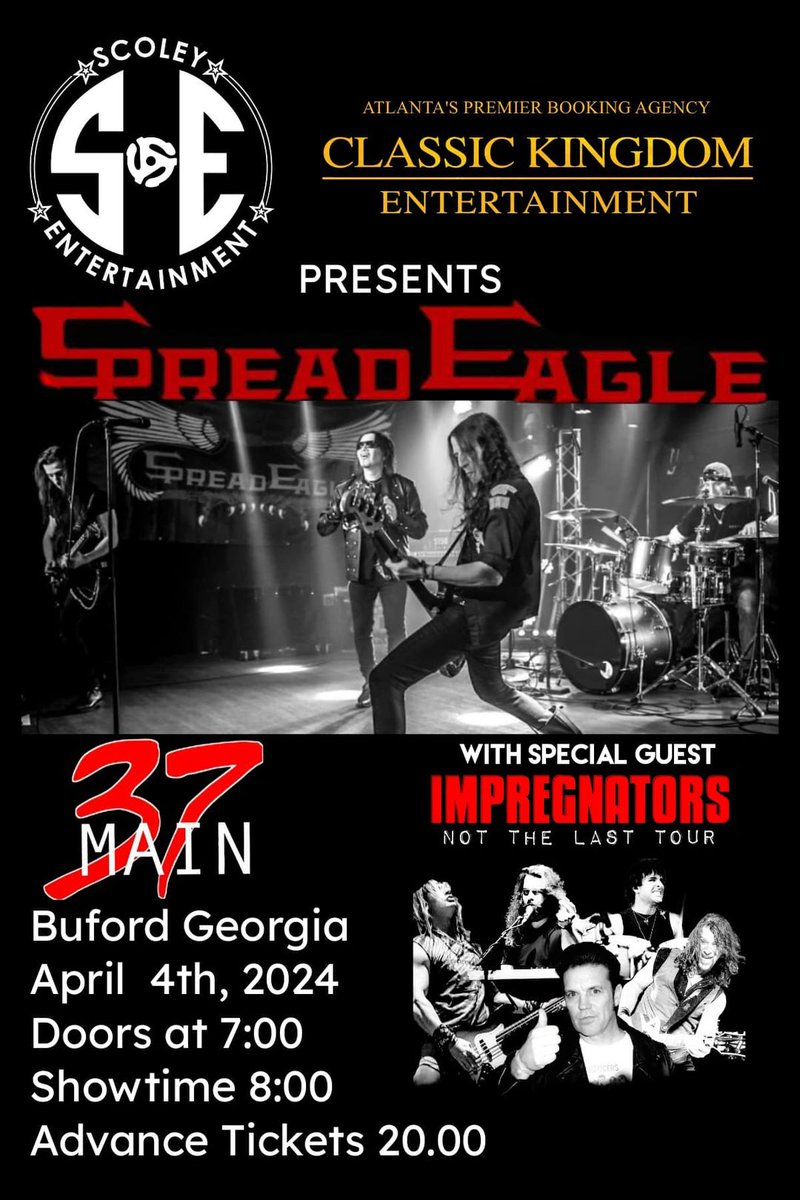 THIS Thurs Apr 4. SPREAD EAGLE at 37 Main Buford GA with the mighty Impregnators! Presented by <a href="/ScoleyEnt/">ScoleyEntertainment</a> and Classic Kingdom.
See Spread Eagle 100% Live Rock: spreadeagle.us/tour
<a href="/spreadeaglenyc/">Spread Eagle</a>, <a href="/RobDeLucaBass/">Rob De Luca</a>, <a href="/RayWest6/">Ray West</a>, <a href="/ernieball/">Ernie Ball</a>,<a href="/EVANSDrumheads/">EVANS Drumheads</a>,<a href="/PickWorld/">PickWorld</a>,<a href="/promarksticks/">ProMark Drumsticks</a>