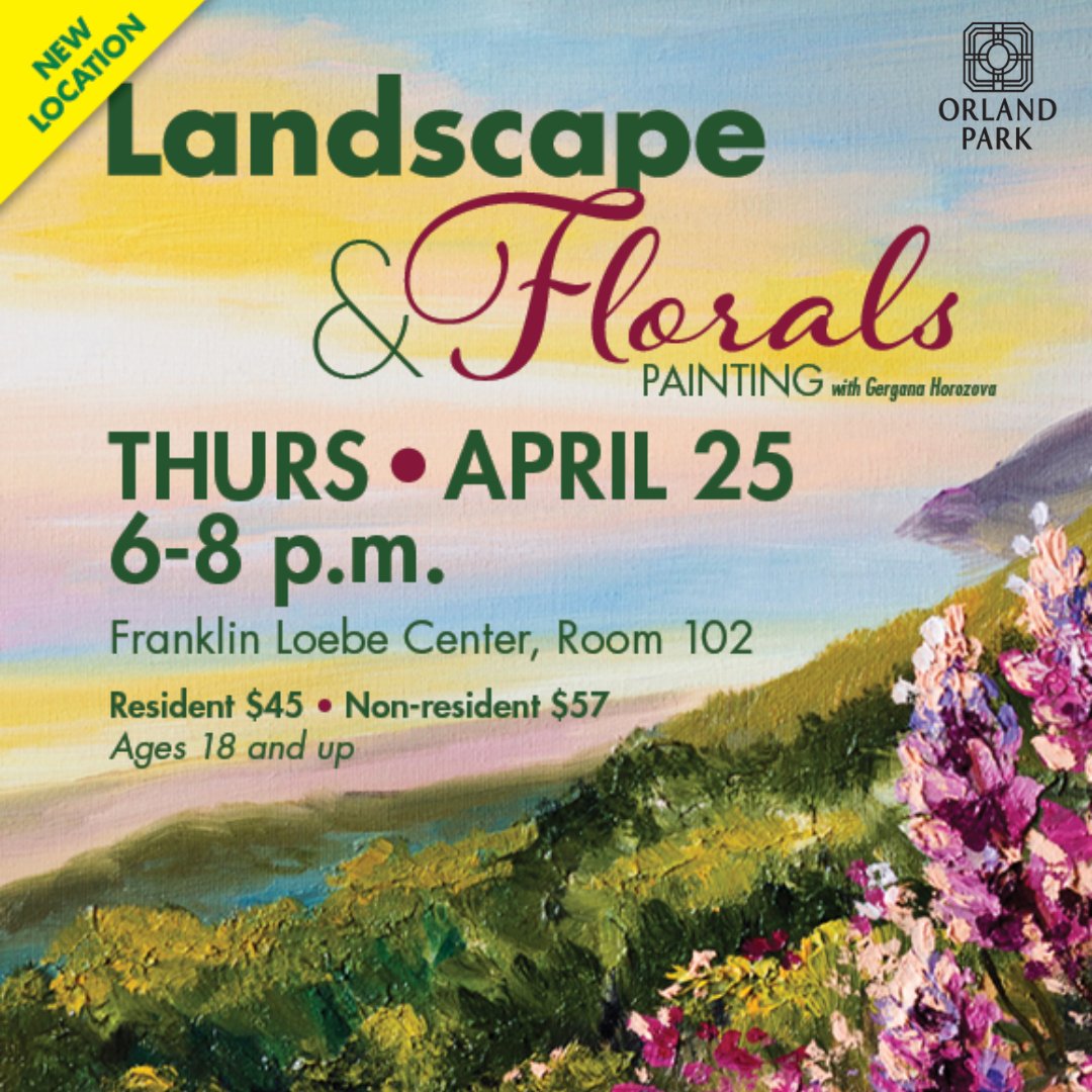 Looking to gain a hobby in painting? Join us at Landscape & Floral to learn more skills about creating art. Register at orlandpark.org/register