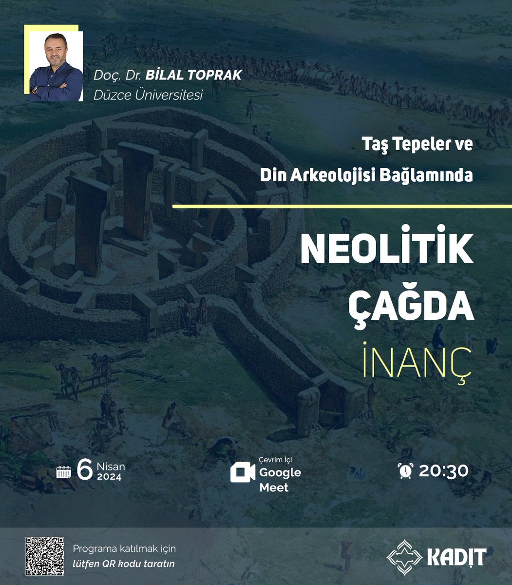 KADİT Okulu seminerlerinde bu hafta Doç. Dr. Bilal Toprak'la @bll_toprak 'Taş Tepeler ve Din Arkeolojisi Bağlamında Neolitik Çağda İnanç'ı irdeliyoruz. 6 Nisan Cumartesi akşam 20.30'da Google Meet üzerinden yapacağımız seminerimize katılmak için formu doldurabilirsiniz.