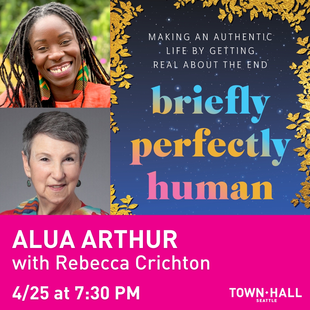 4/25 at 7:30 PM | Death doula Alua Arthur @goinggracefully challenges readers to grow into the complex chapters of their lives by building a relationship with what really waits for us all at the end. bit.ly/49qZDFD