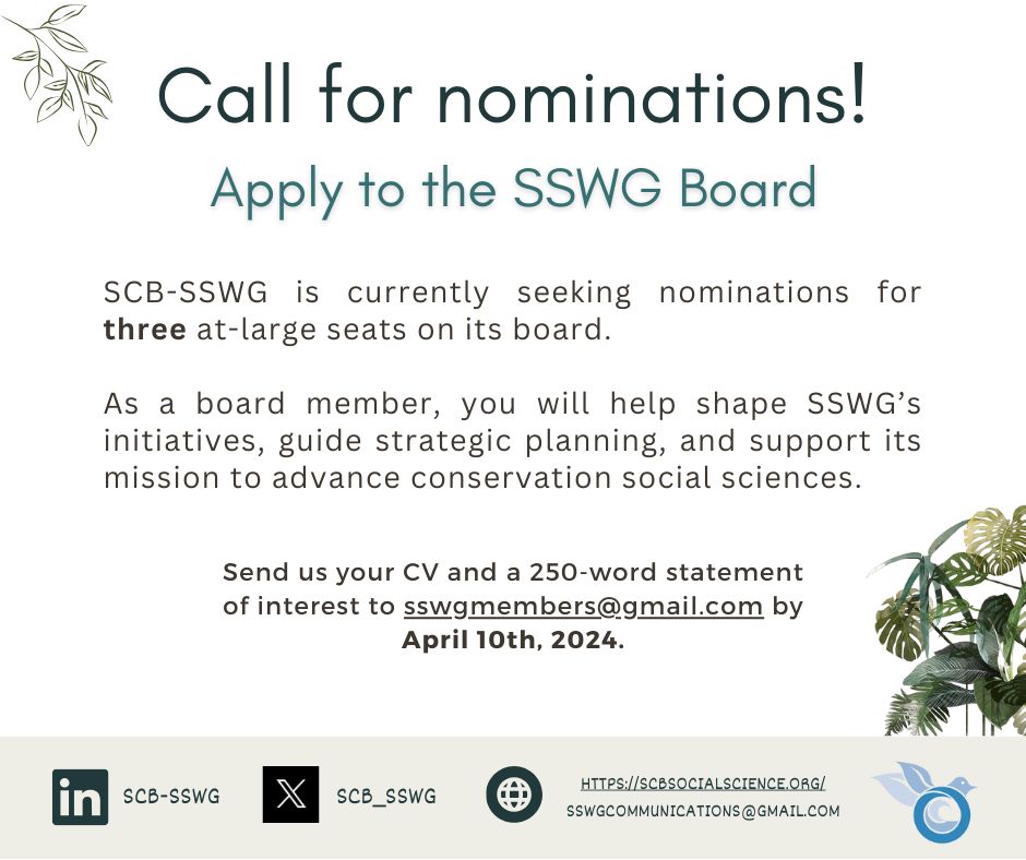 📢 Call for Nominations [reminder]: Social Science Working Group (SSWG) Board

🗓️ Deadline: April 10, 2024! 

SSWG is seeking nominations for three at-large seats on its board. Join a global community dedicated to applying social sciences to biodiversity conservation.