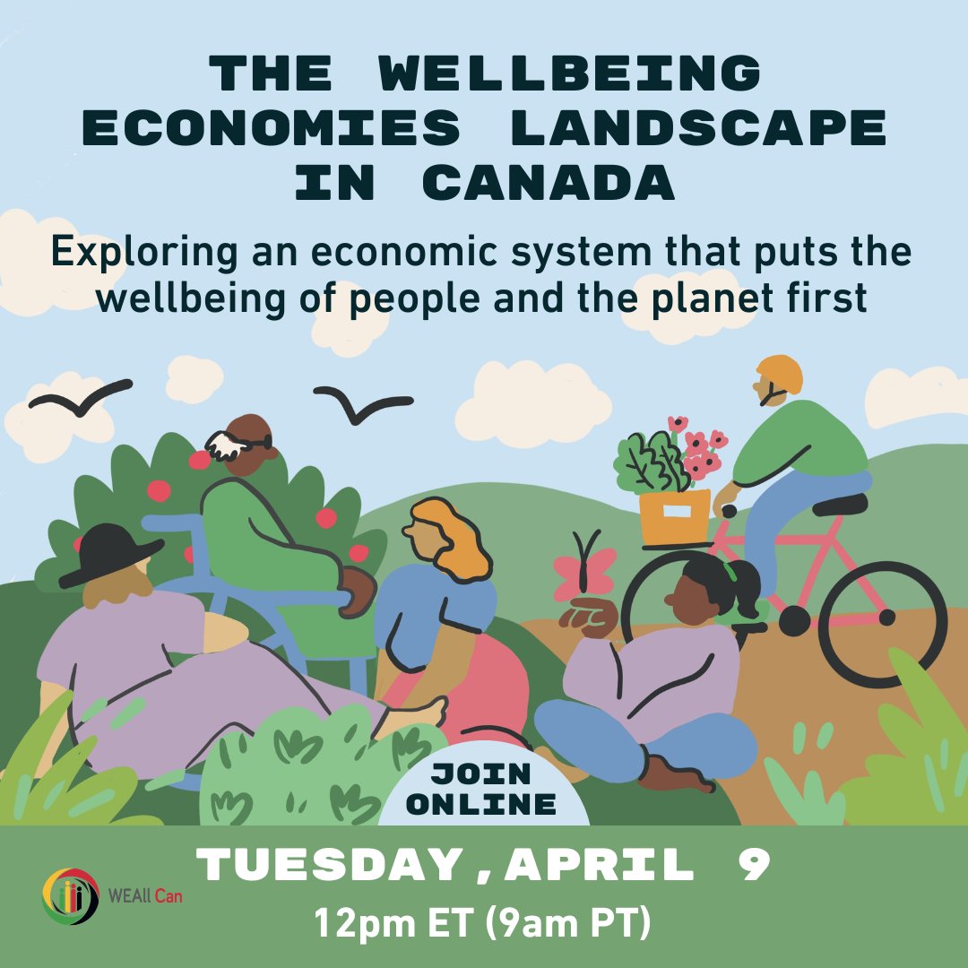 Webinar Update: The Wellbeing Economies Landscape in Canada virtual event has been rescheduled for April 9! Mark your calendars and make sure to RSVP for the Zoom link: us02web.zoom.us/webinar/regist… #WellbeingEconomies