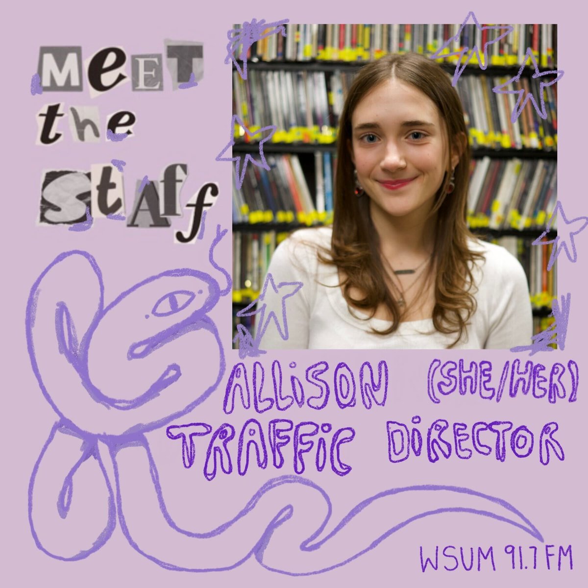 Meet The Staff!!! 🎀 Traffic Director 🎀 Allison (She/her) Tune into their show Actually, Allison on Sundays at 4pm on Freeflow! 'Each week I pick something about myself and play songs based on it!'