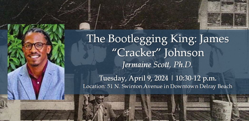 Who was the Bootlegging King of West Palm Beach? Learn the story of James “Cracker” Jonson and Prohibition in West Palm Beach in this special presentation on April 9 in Downtown Delray Beach. Purchase tickets here: bit.ly/olli-delray-ap… #OLLIFAUDelray #OLLIatFAU