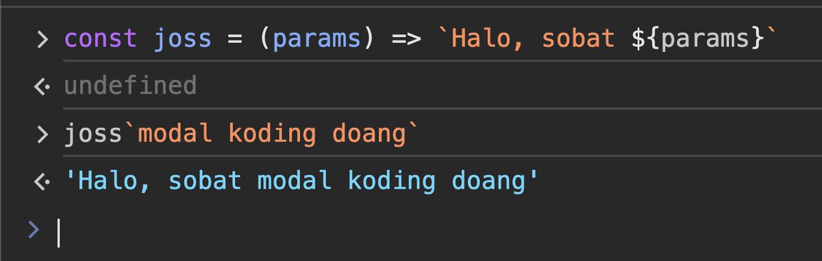 Fadhelthirteen's tweet image. Halo, sobat modal koding doang (mokondo). 

Tahukah kamu kalo pada javascript bisa menjalankan function tanpa tanda kurung seperti ini?

Selengkapnya:
developer.mozilla.org/en-US/docs/Web…

#javascript #tagfunction