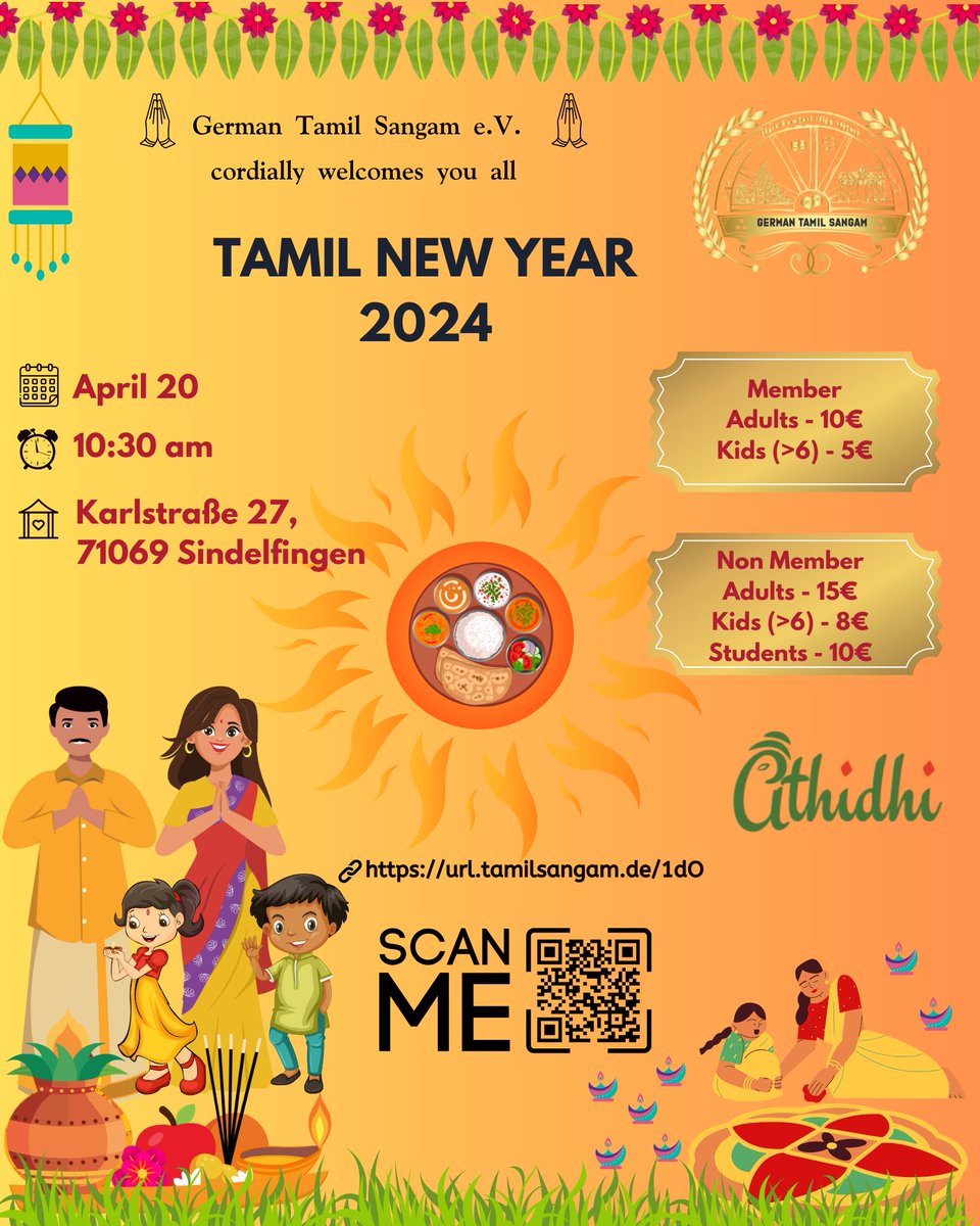 🎉 You're cordially invited to celebrate Tamil New Year 2024 with German Tamil Sangam 🎉

🗓 20th April 2024
🕦 10:30am onwards
📍Karlstraße 27, 71069 Sindelfingen

To secure your spot, please RSVP by 15th April 2024 using the form provided below. 
🔗 url.tamilsangam.de/1dO