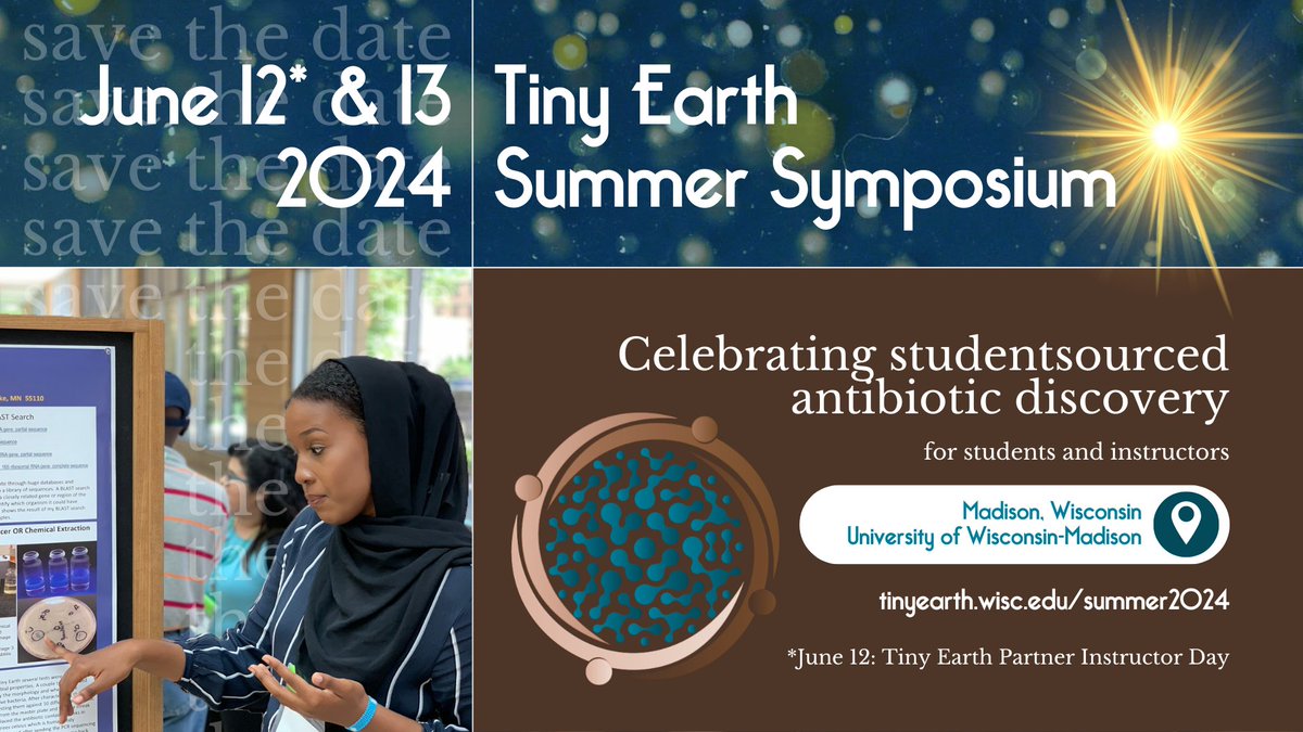 ☀️ 2024 Tiny Earth Summer Symposium 📣 REGISTER by May 10th! 📅 June 12-13, 2024 📍 Madison, WI | UW-Madison 🌐 tinyearth.wisc.edu/summer2024 Join us for the Tiny Earth Summer Symposium: a two-day event designed to showcase student research findings and antibiotic discovery!