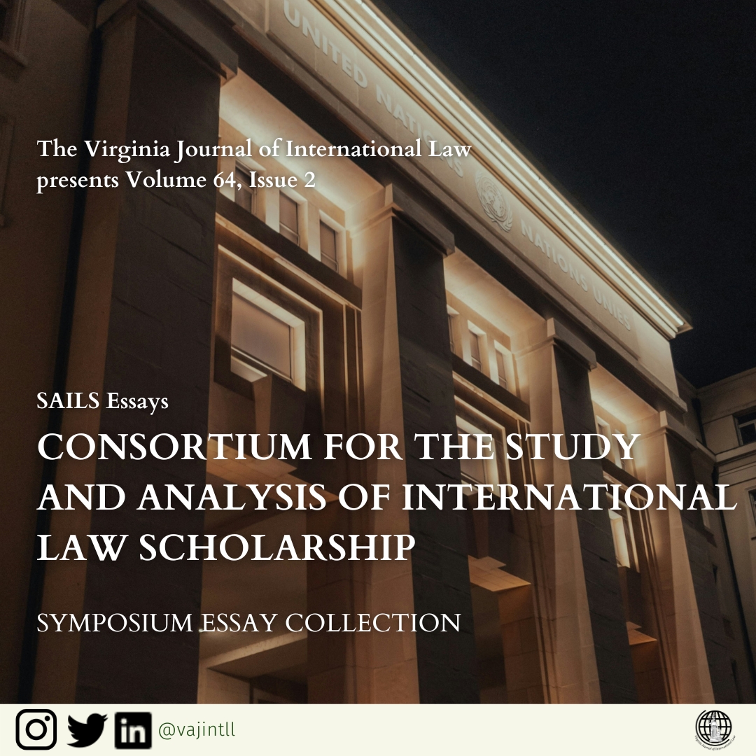 VJIL has had the opportunity to collaborate with @YJILonline and @Geo_J_Intl_L in the joint publication of nine essays as part of the Consortium for the Study and Analysis of International Law Scholarship (SAILS). 🧵